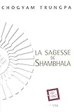 La sagesse de Shambhala