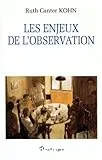 Les enjeux de l'observation