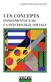 Les concepts fondamentaux de la psychologie sociale