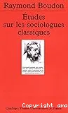 Etudes sur les sociologues classiques