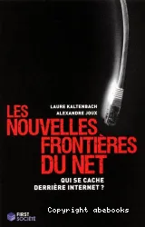 Les nouvelles frontières du Net