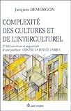 Complexité des cultures et de l'interculturel