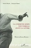 La communication non verbale avant la lettre