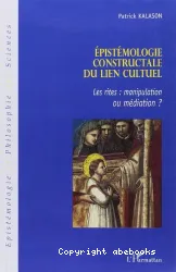 Épistémologie constructale du lien cultuel