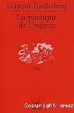 La poétique de l'espace