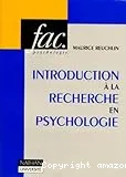 Introduction à la recherche en psychologie