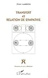 Transfert et relation de sympathie