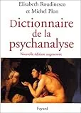 Dictionnaire de la psychanalyse