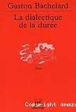 La dialectique de la durée