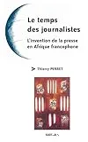 Le temps des journalistes