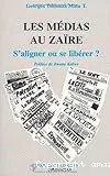 Les médias au Zaïre