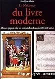 La naissance du livre moderne, XIVe-XVIIe siècles