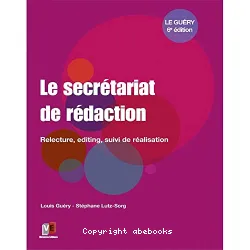 Le secrétariat de rédaction