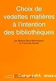 Choix de vedettes matières à l'intention des bibliothèques