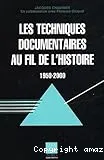 Les techniques documentaires au fil de l'histoire, 1950-2000