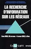 La recherche d'information sur les réseaux