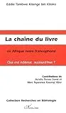 La chaîne du livre en Afrique noire francophone