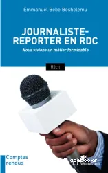 Journaliste-reporter en RDC