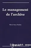 Le management de l'archive