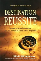 Destination réussite