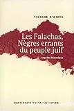 Les Falachas, Nègres errants du peuple juif