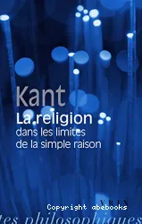 Relision dans les limites de la simple raison (La)