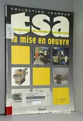 Mise en oeuvre