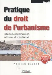 Pratique du droit de l'urbanisme