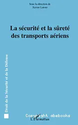 Sécurité et sûreté des transports aériens