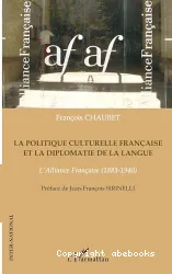 Polique culturelle française et la diplomatie de la langue