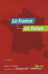 France en fiches(La)