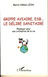 Grippe aviaire, ESB