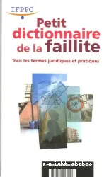 Petit dictionnaire de la faillite