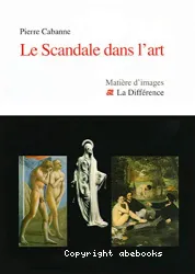 scandale dans l'art (Le)