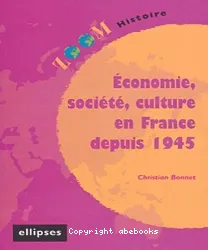 économie, société, culture en France depuis 1945