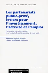 Les partenariats public-privé, leviers pour l'investissement, l'activité et l'emploi