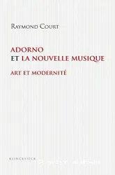 Adorno et la nouvelle musique