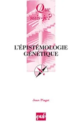 Epistémologie génétique (L')