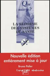 Réforme des systèmes de santé (La)