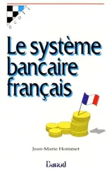 système bancaire français (Le)