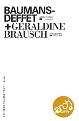 Architexto T.07 Baumans-Deffet, Architectes + Geraldine Brausch, Philosophes