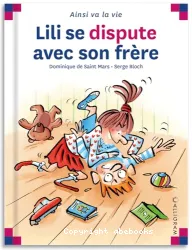 Lili se dispute avec son frère