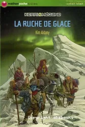 La ruche de glace