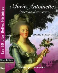 Marie-Antoinette, portrait d'une reine