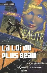 Loi du plus beau (La)