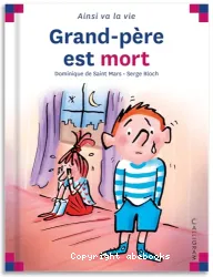 Grand-père est mort