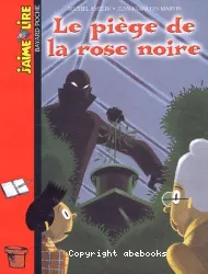 Piège de la rose noire (Le)