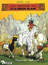 Yakari, Tome 2 : Yakari et le bison blanc