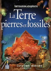 Terre, pierres et fossiles (La)