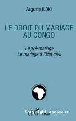 Droit du mariage au Congo (Le)